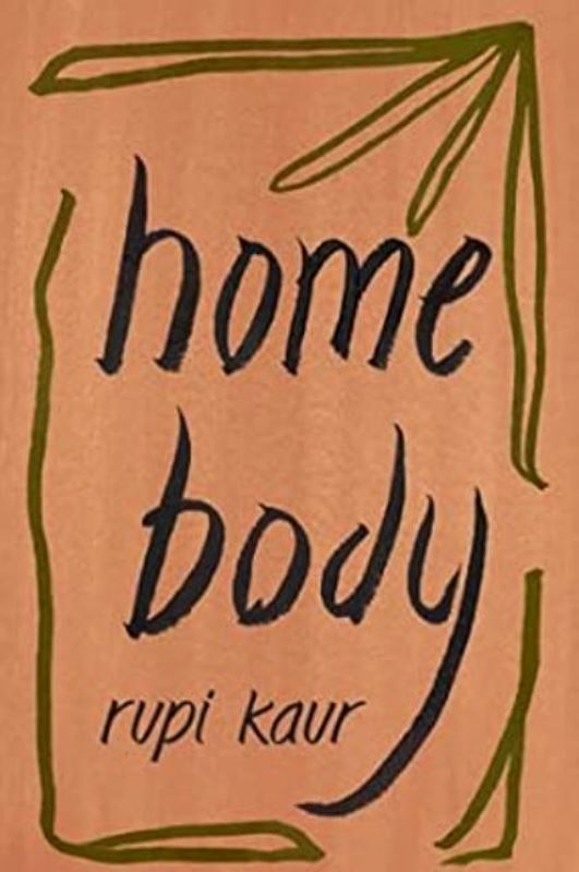 Cover of Rupi Kaur's third collection, Home Body (2020)