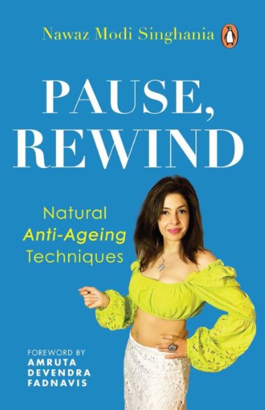 Pause, Rewind Natural Anti-Ageing Techniques (2023)