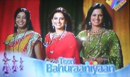 The poster of the television serial 'Teen Bahuraaniyaan'