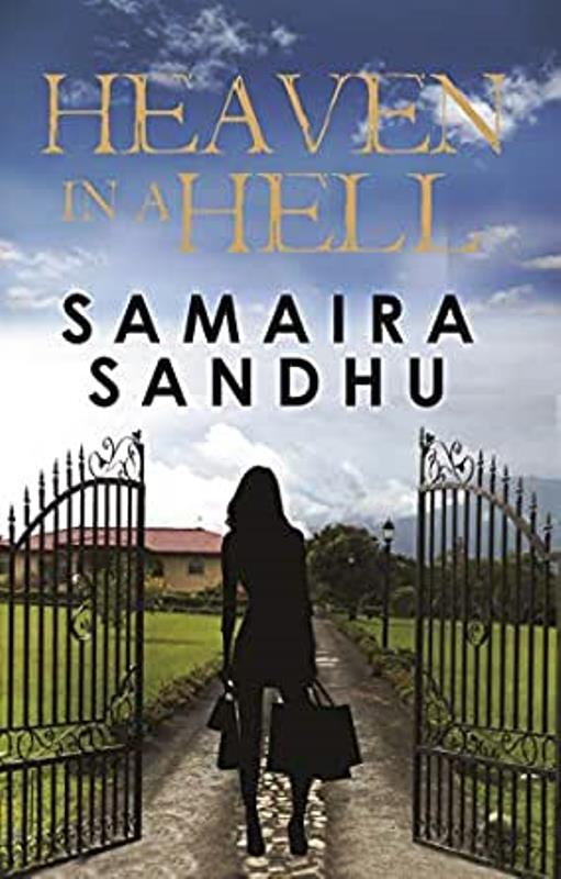 Samaira Sandhu's book Heaven in a Hell (2015)