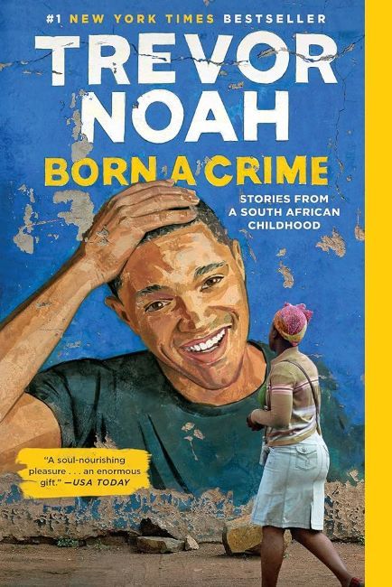 Cover of Trevor Noah Born A Crime