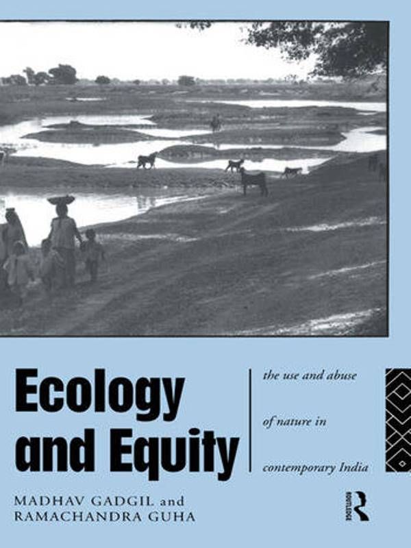 Ecology and Equity analyses envirenmental destruction as a Third World Problem