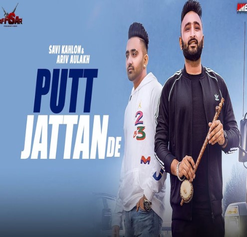 Savi Kahlon on the poster of the song Putt Jattan De