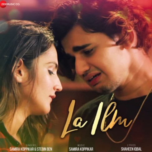 The poster of the Hindi song 'La llm' by Samira Koppikar and Stebin Ben