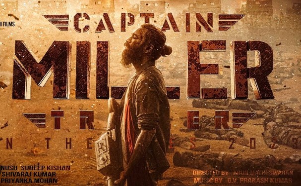 The poster of the film Captain Miller (2024)