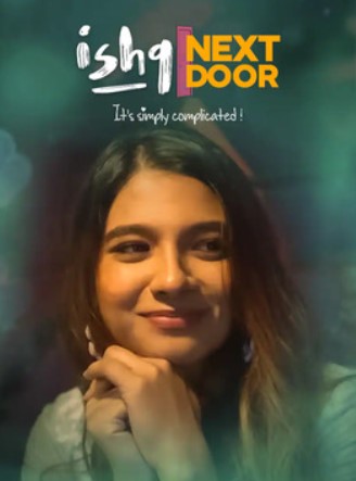 The poster of the web series 'Ishq Next Door' (2023)