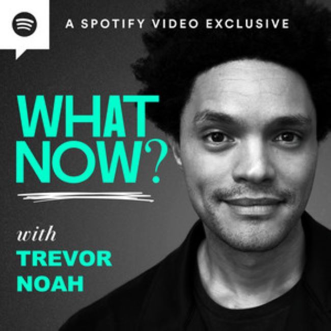 What Now With Trevor Noah