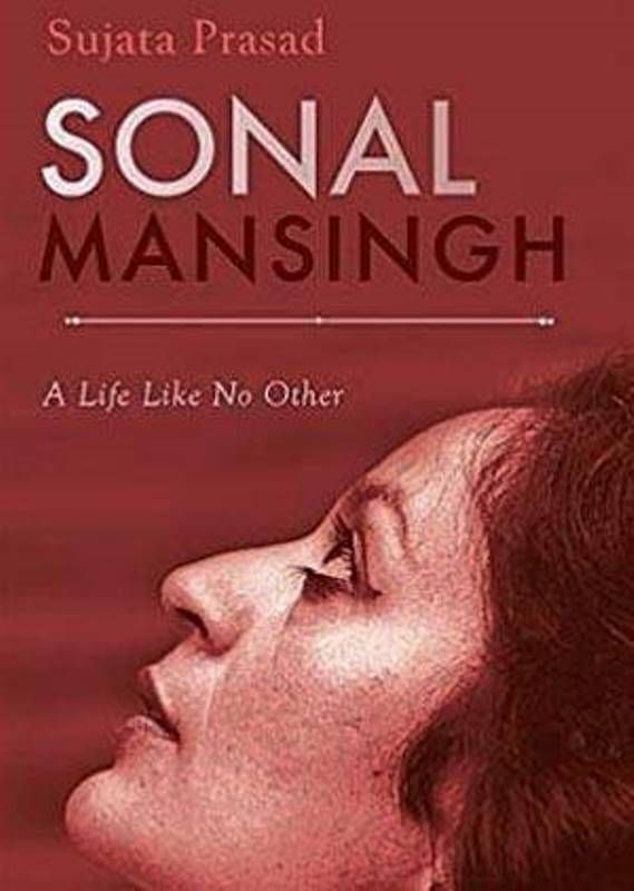 Biography of Sonal Mansingh by Sujata Prasad
