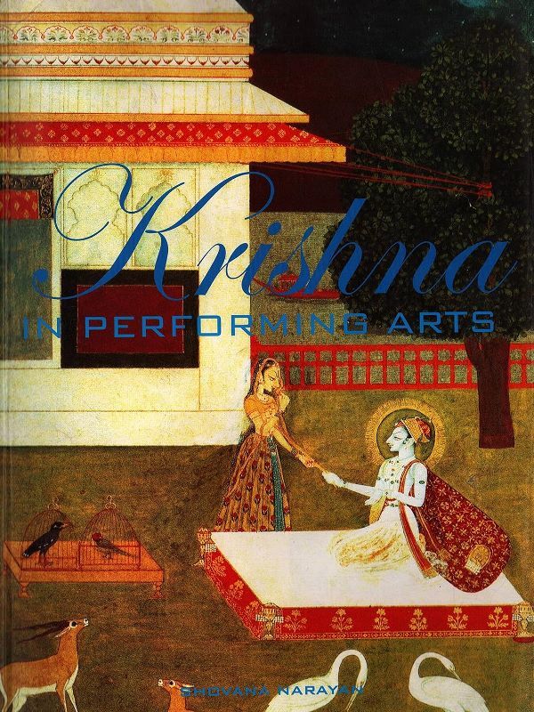 Krishna in Performing Arts, a book by Shovana Narayan