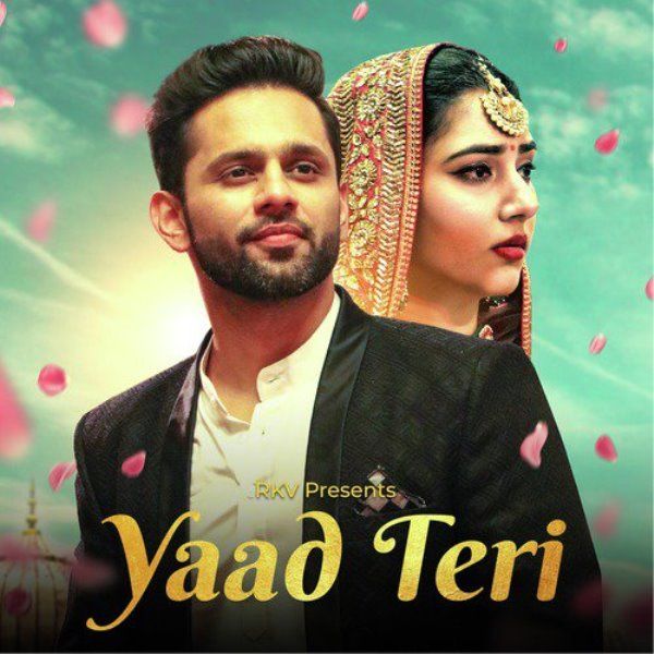 Poster of the music video 'Yaad Teri'
