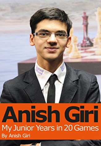 The cover of the book Anish Giri My Junior Years in 20 Games